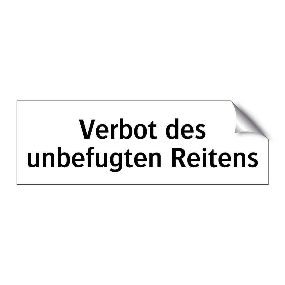 Verbot des unbefugten Reitens