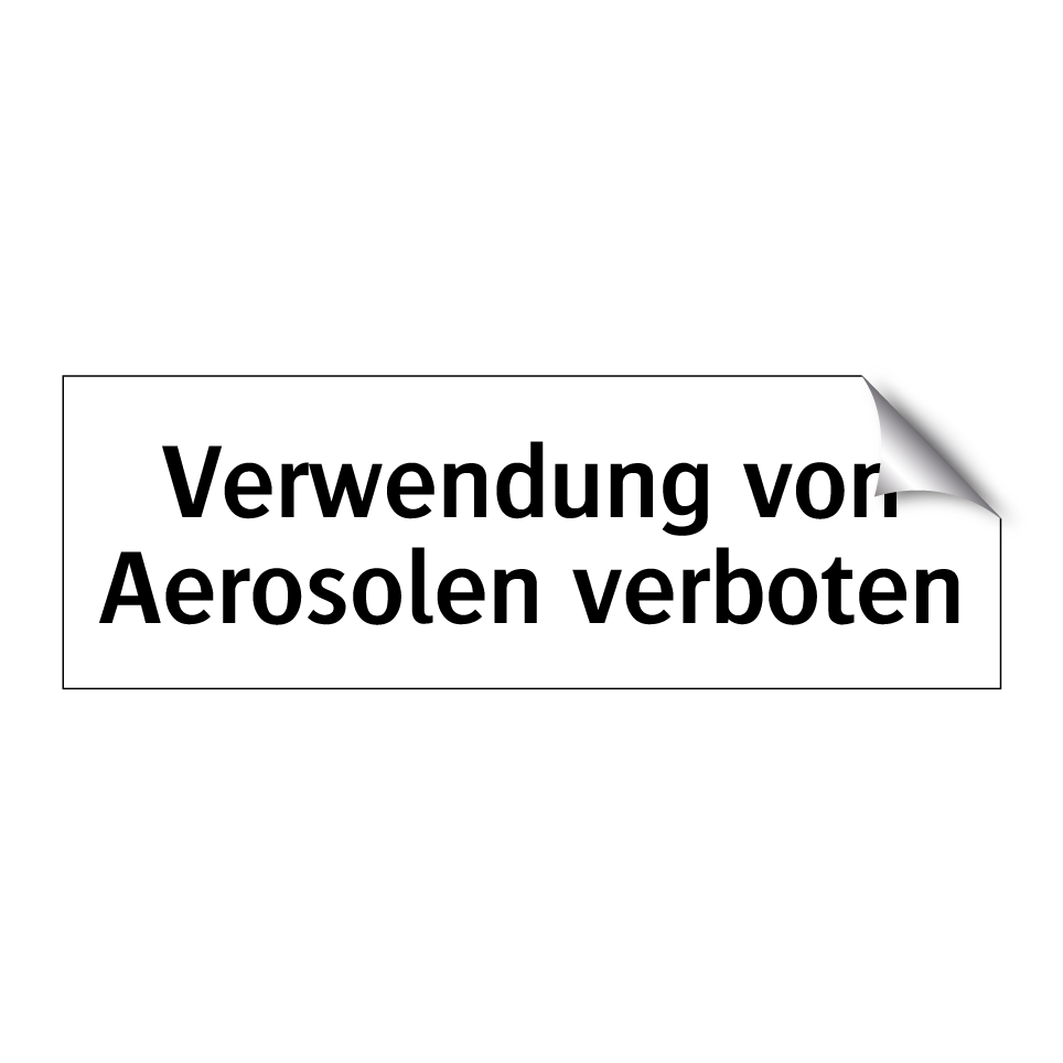 Verwendung von Aerosolen verboten