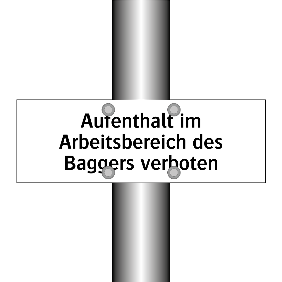 Aufenthalt im Arbeitsbereich des Baggers verboten