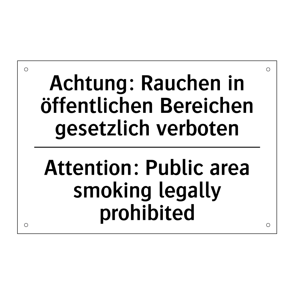 Achtung: Rauchen in öffentlichen /.../ - Attention: Public area smoking /.../