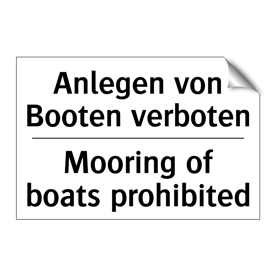 Anlegen von Booten verboten - Mooring of boats prohibited