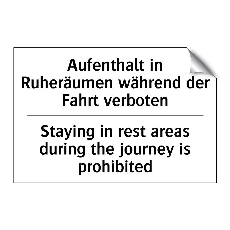Aufenthalt in Ruheräumen während /.../ - Staying in rest areas during the /.../