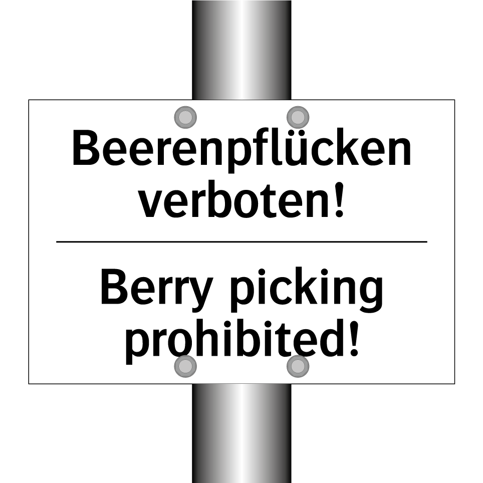 Beerenpflücken verboten! - Berry picking prohibited!