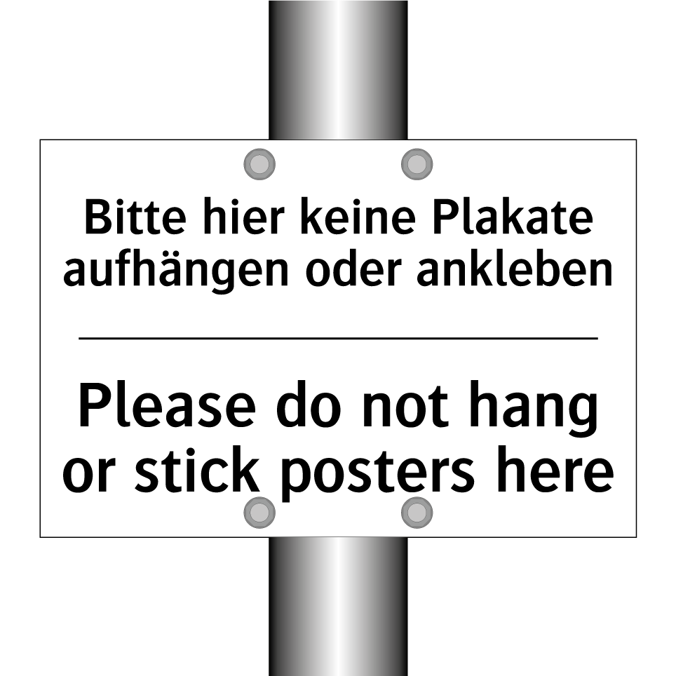 Bitte hier keine Plakate aufhängen /.../ - Please do not hang or stick posters /.../