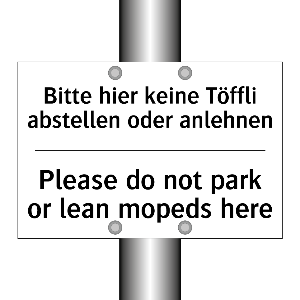 Bitte hier keine Töffli abstellen /.../ - Please do not park or lean mopeds /.../