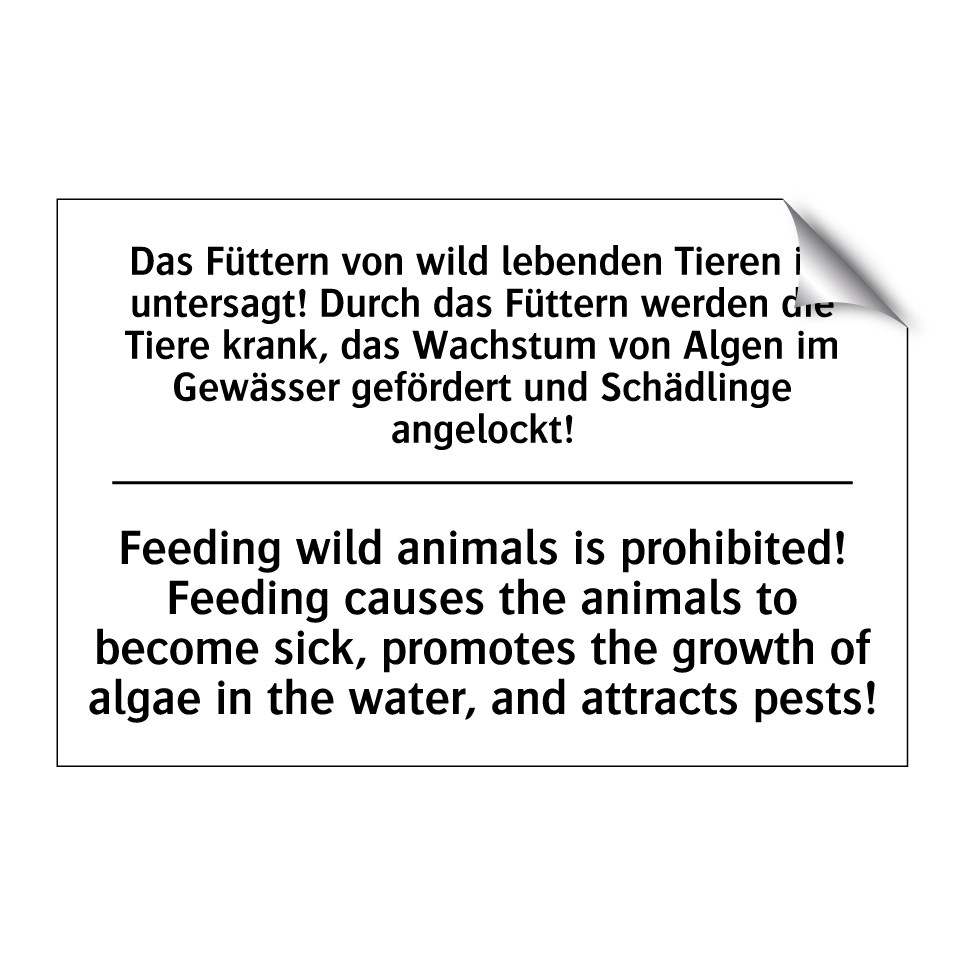 Das Füttern von wild lebenden /.../ - Feeding wild animals is prohibited! /.../