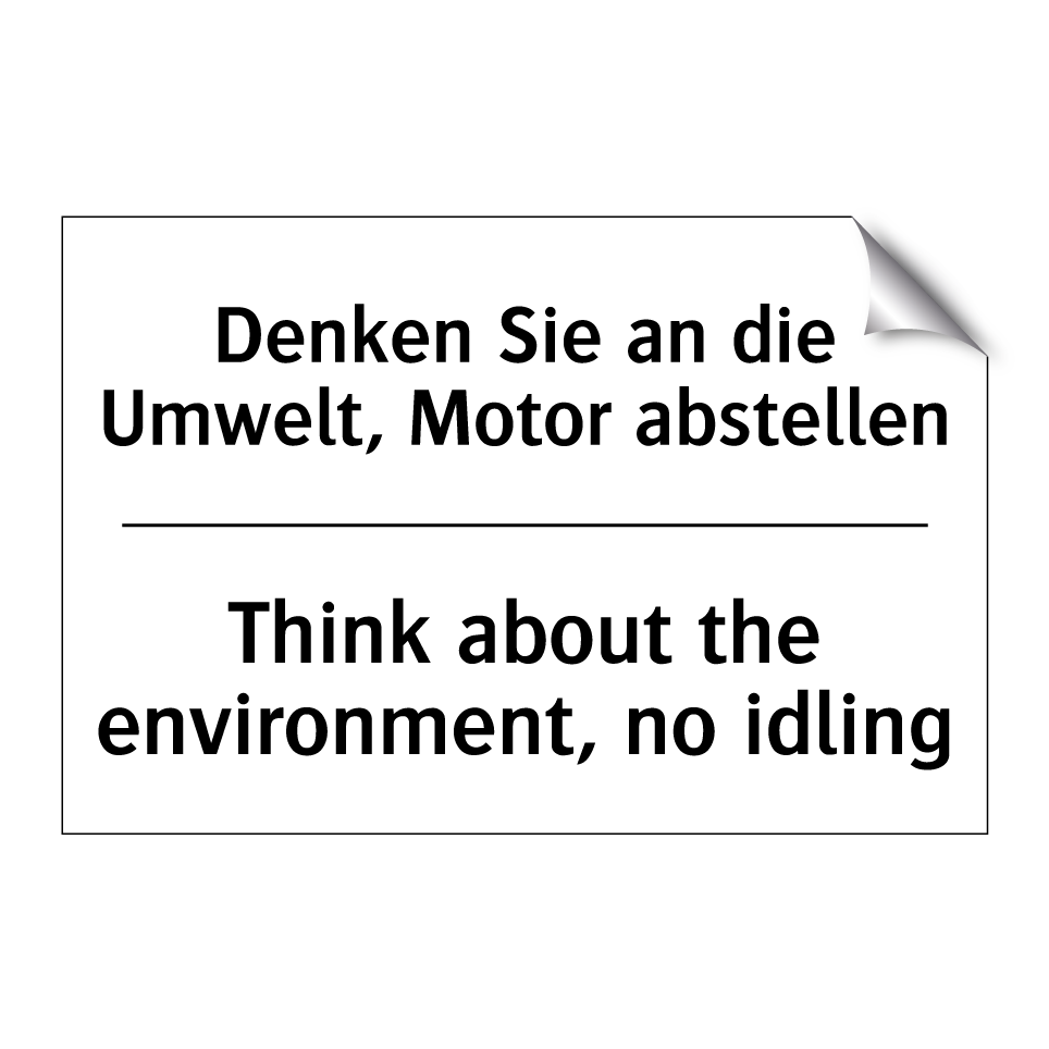Denken Sie an die Umwelt, Motor /.../ - Think about the environment, no /.../
