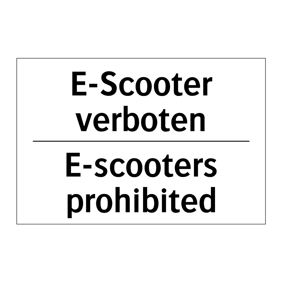E-Scooter verboten - E-scooters prohibited