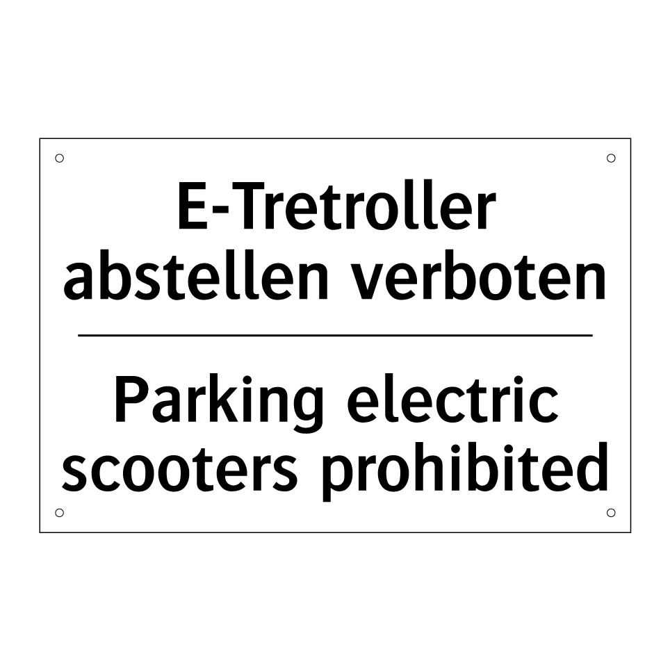E-Tretroller abstellen verboten/.../ - Parking electric scooters prohibited/.../