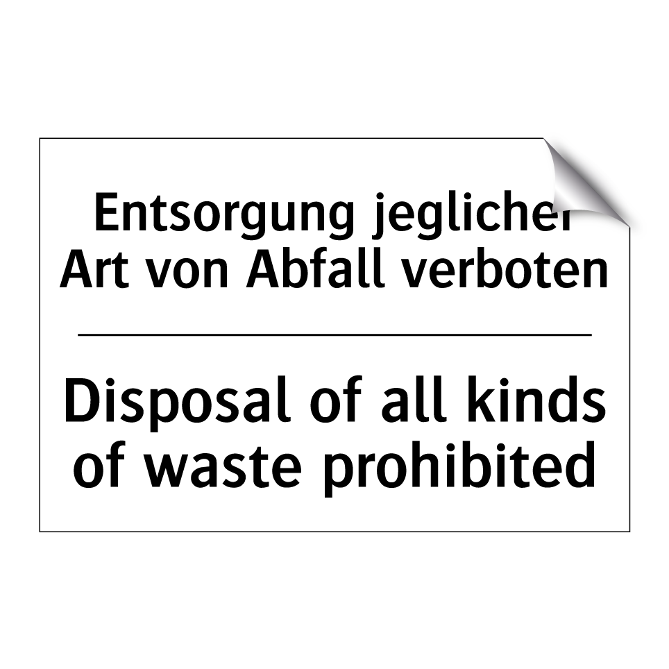 Entsorgung jeglicher Art von Abfall /.../ - Disposal of all kinds of waste /.../