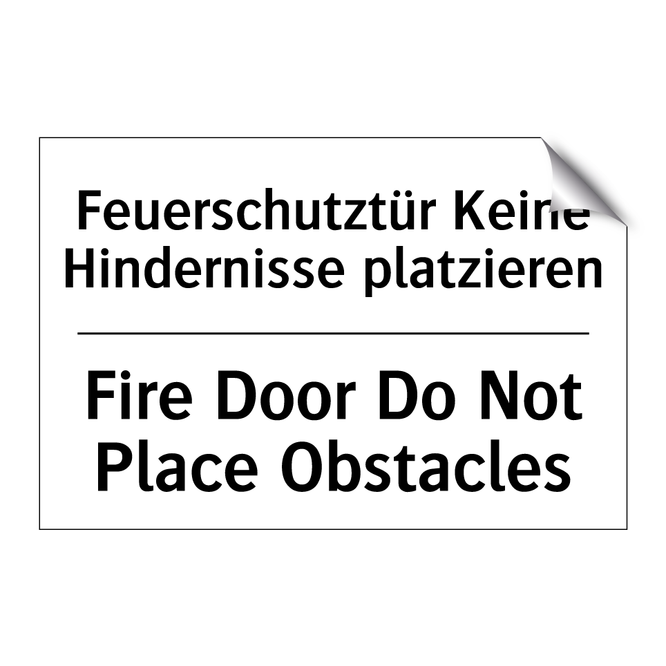 Feuerschutztür Keine Hindernisse /.../ - Fire Door Do Not Place Obstacles/.../