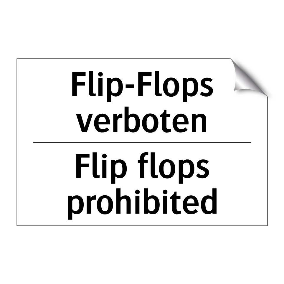 Flip-Flops verboten - Flip flops prohibited