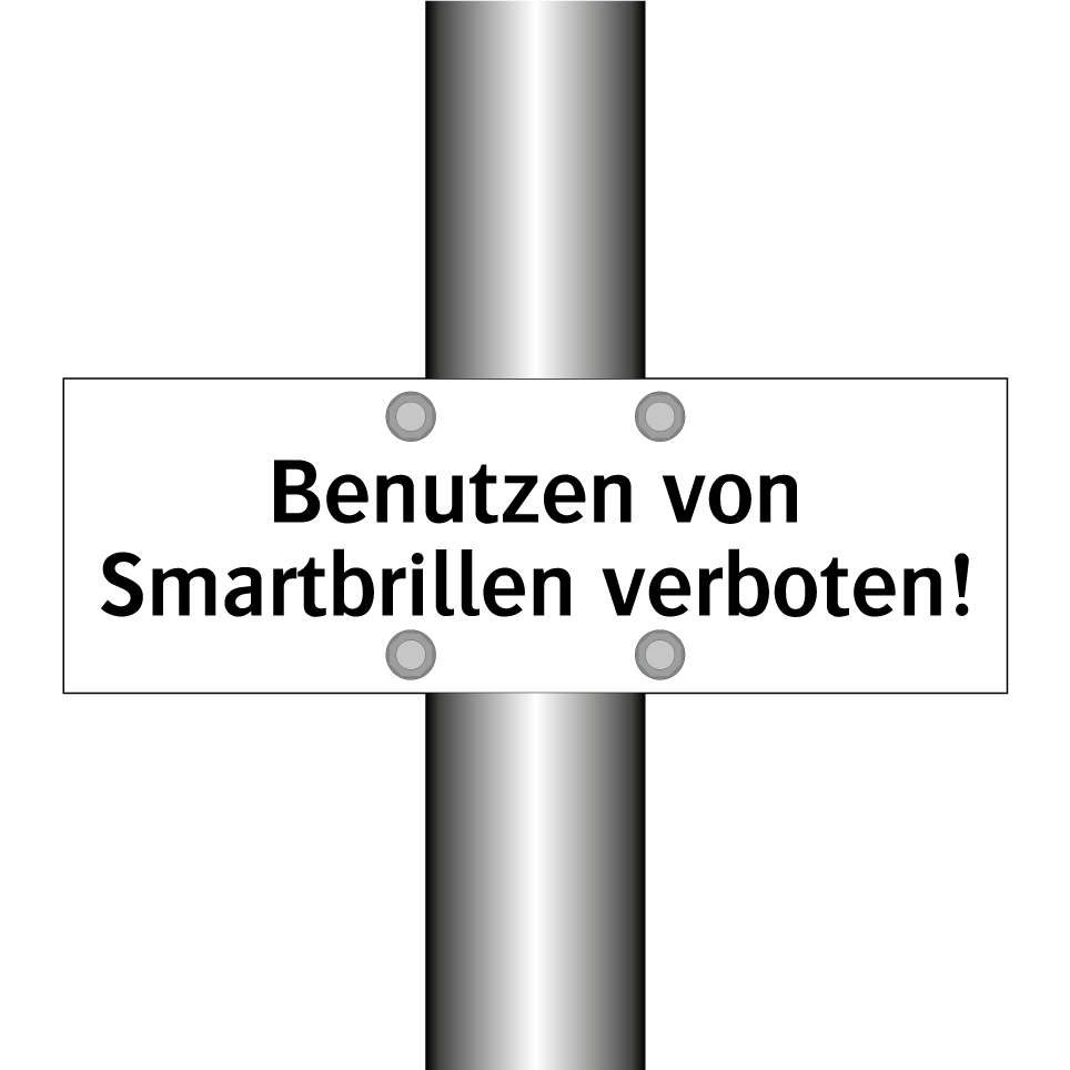 Benutzen von Smartbrillen verboten!