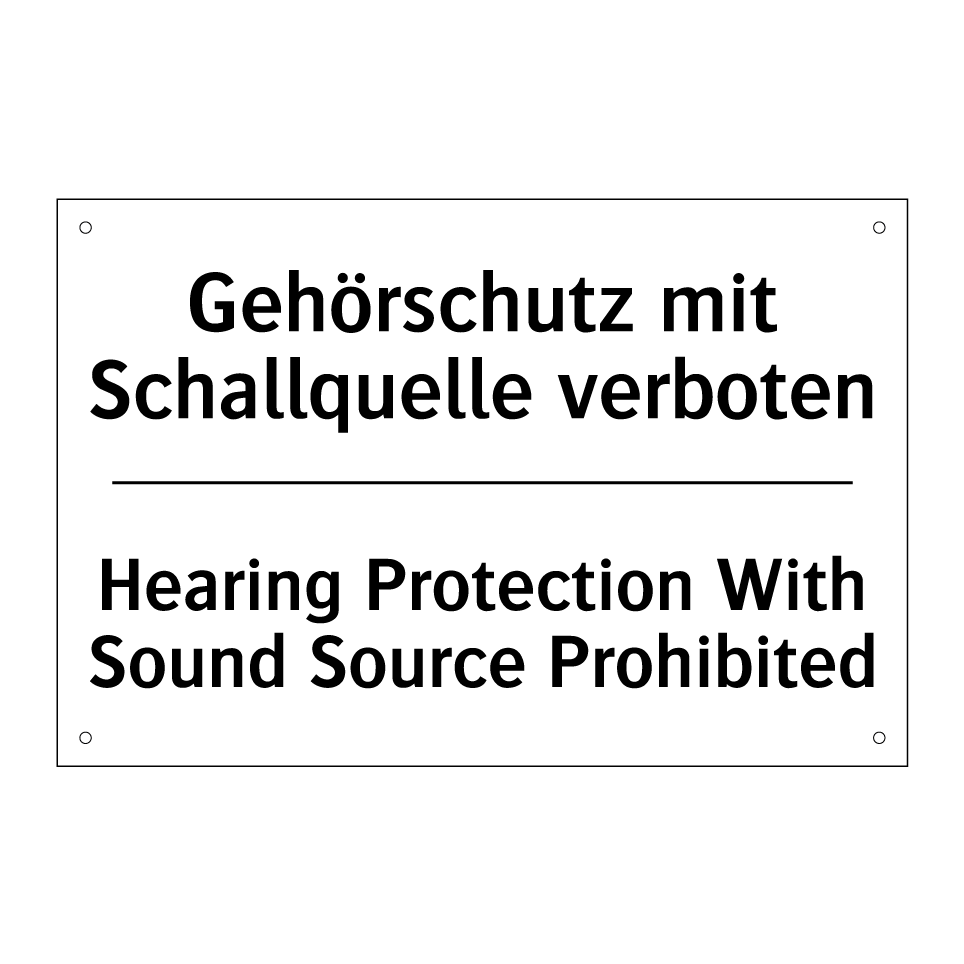 Gehörschutz mit Schallquelle verboten/.../ - Hearing Protection With Sound /.../