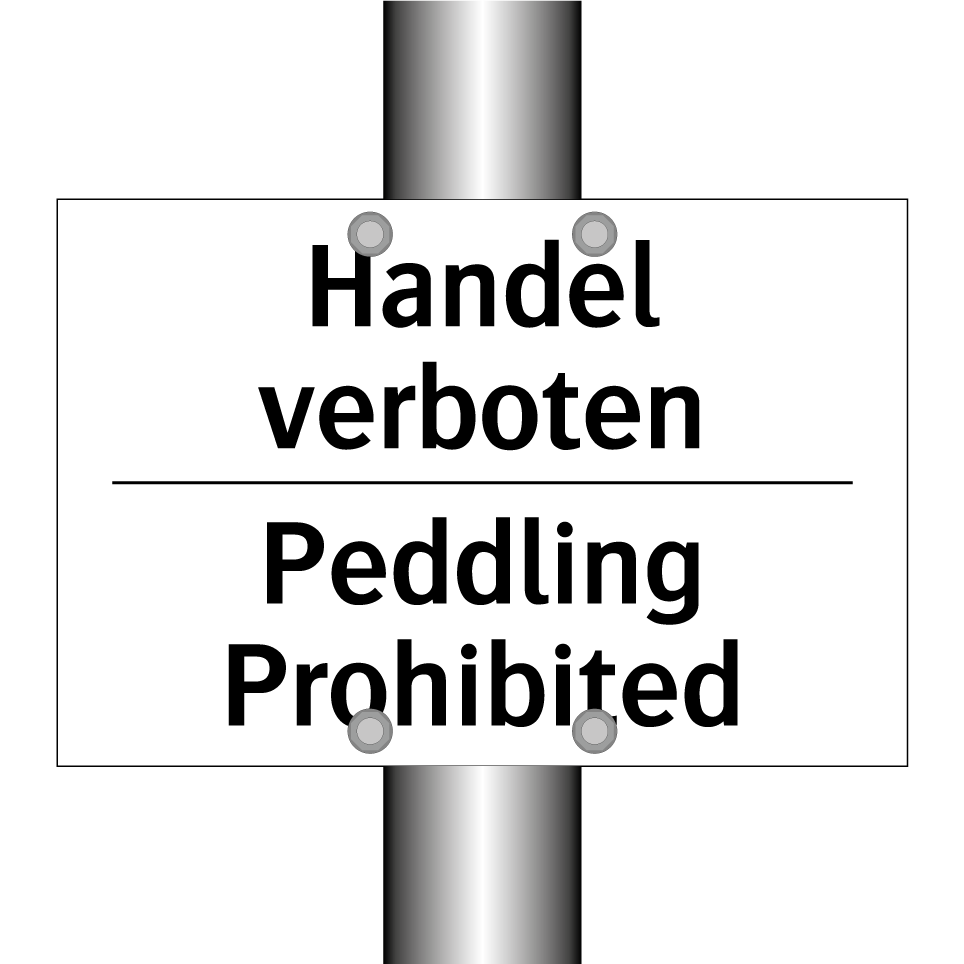 Handel verboten - Peddling Prohibited