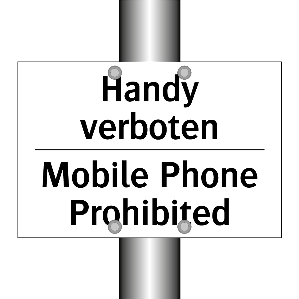 Handy verboten - Mobile Phone Prohibited