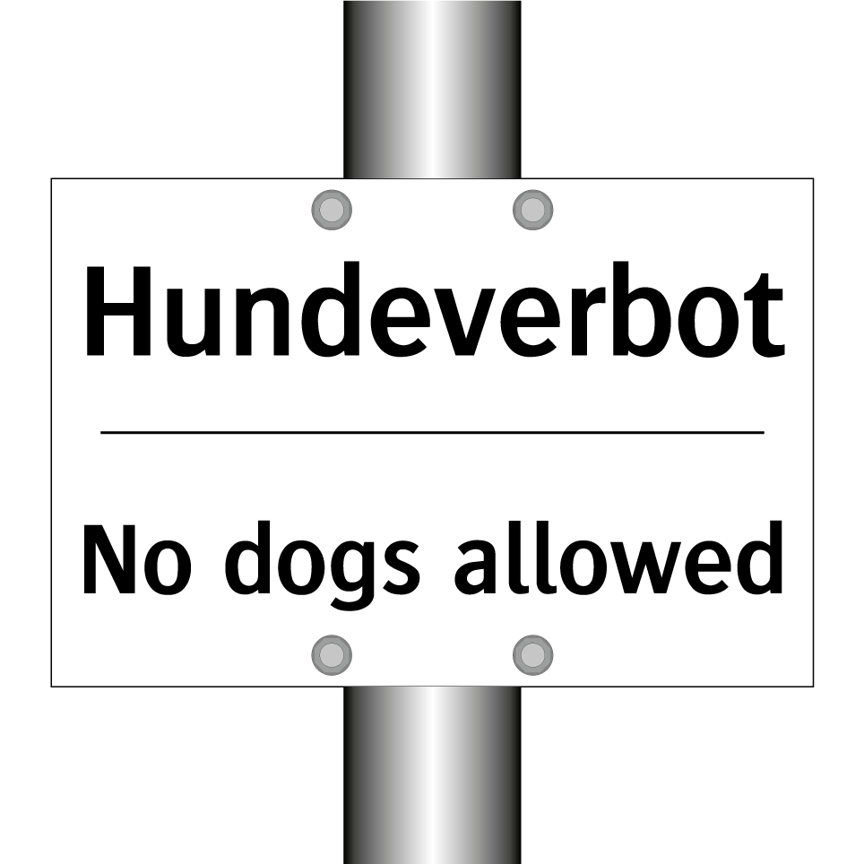 Hundeverbot - No dogs allowed
