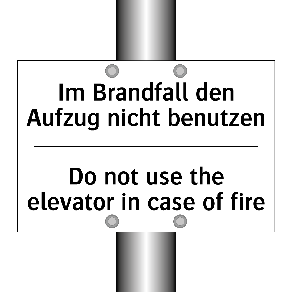 Im Brandfall den Aufzug nicht /.../ - Do not use the elevator in case /.../