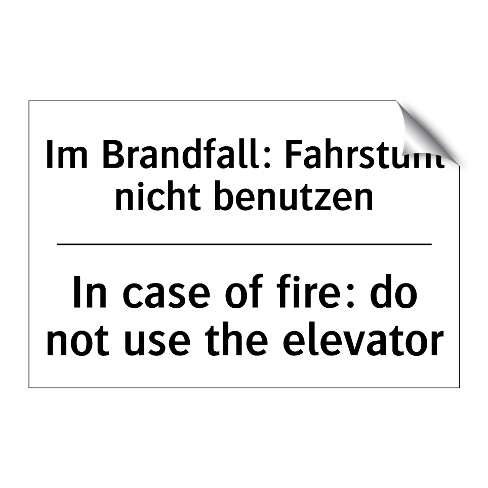 Im Brandfall: Fahrstuhl nicht /.../ - In case of fire: do not use the /.../