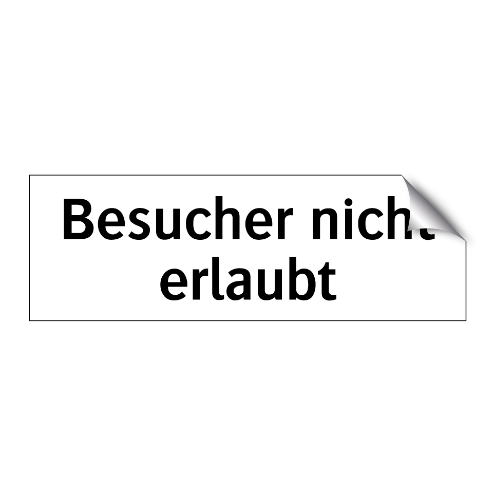 Besucher nicht erlaubt