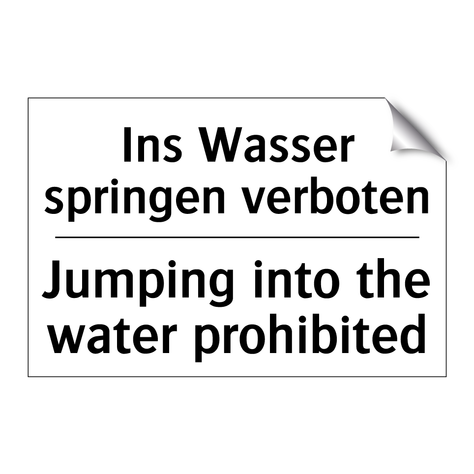 Ins Wasser springen verboten - Jumping into the water prohibited/.../