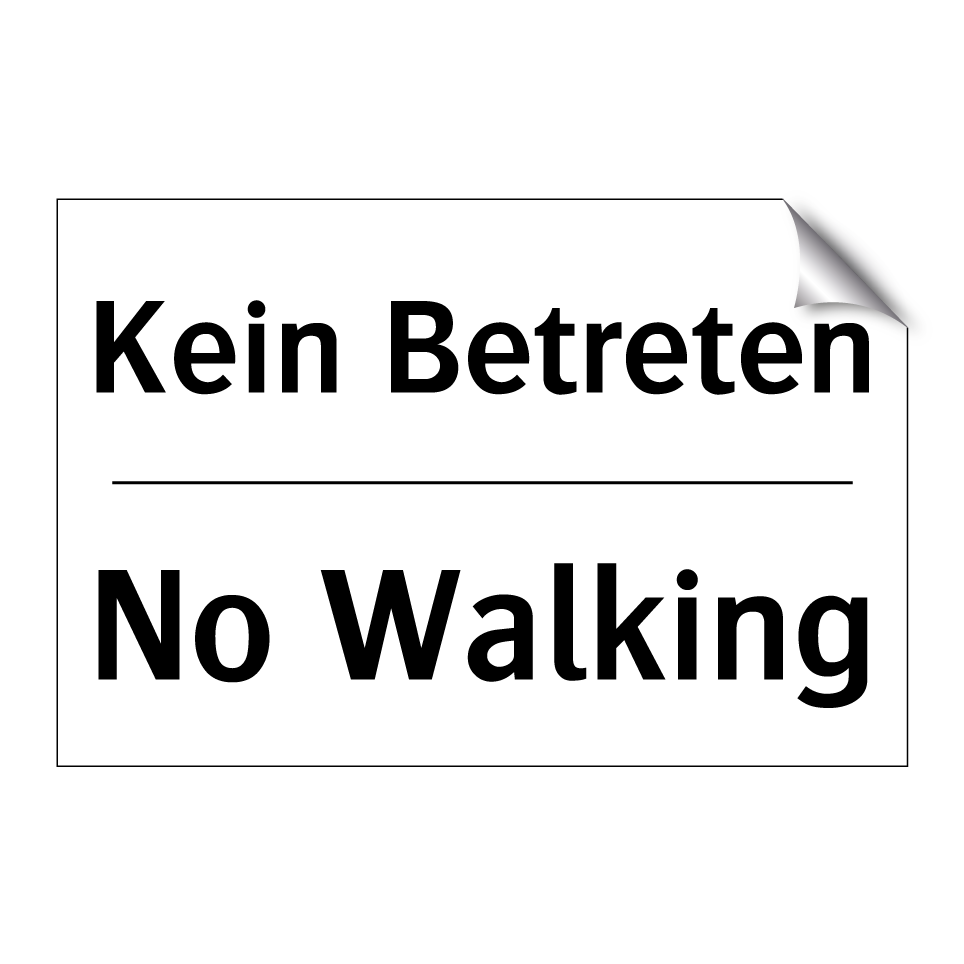 Kein Betreten - No Walking
