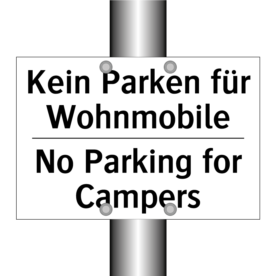 Kein Parken für Wohnmobile - No Parking for Campers