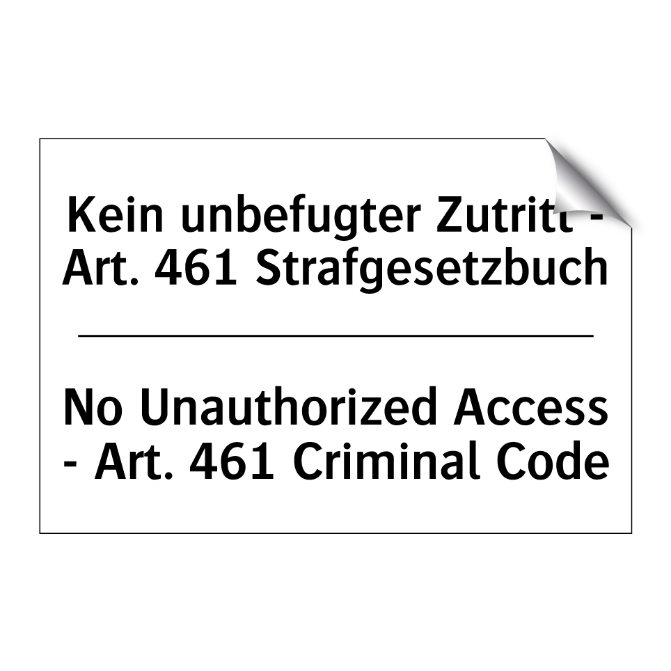 Kein unbefugter Zutritt - Art. /.../ - No Unauthorized Access - Art. /.../
