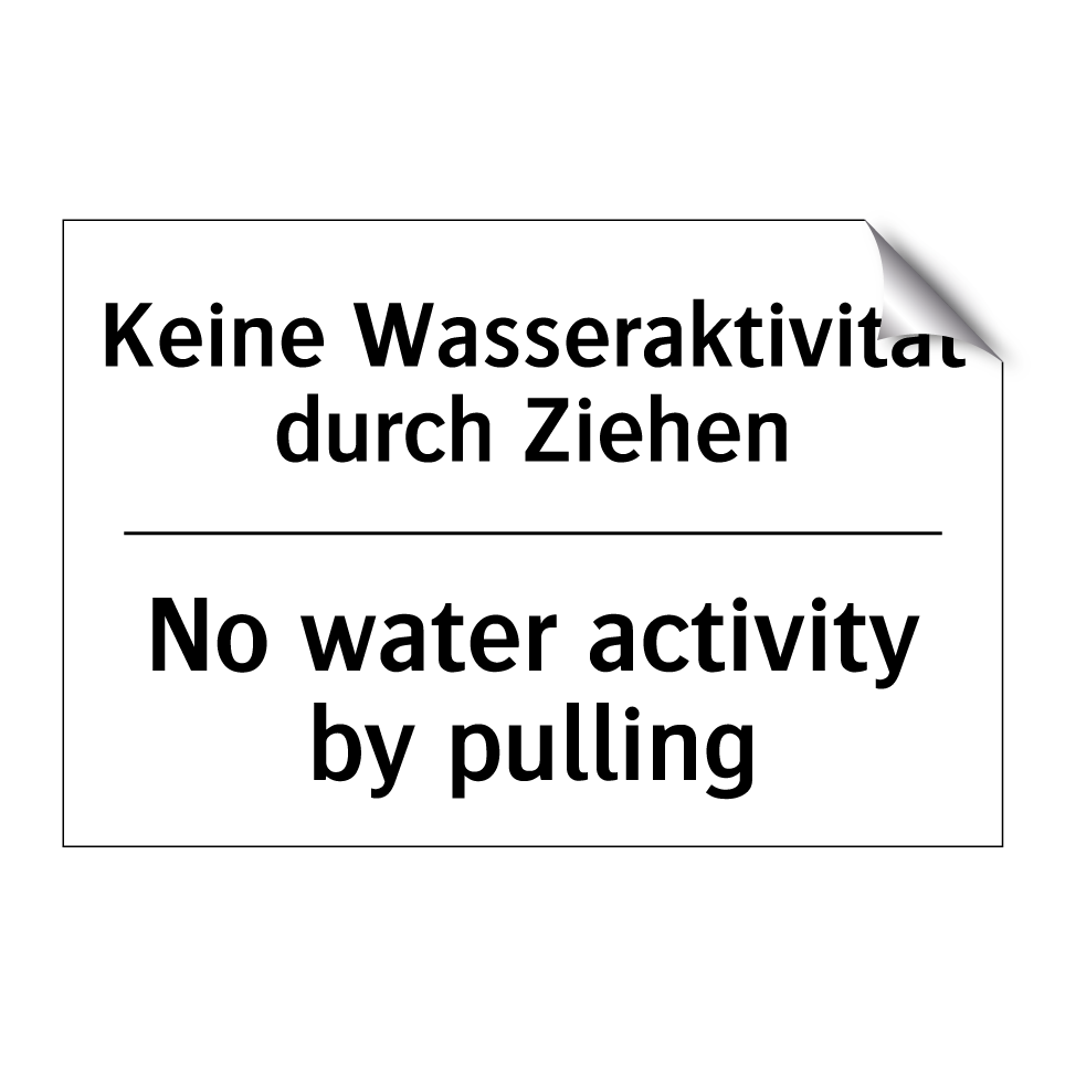 Keine Wasseraktivität durch Ziehen/.../ - No water activity by pulling