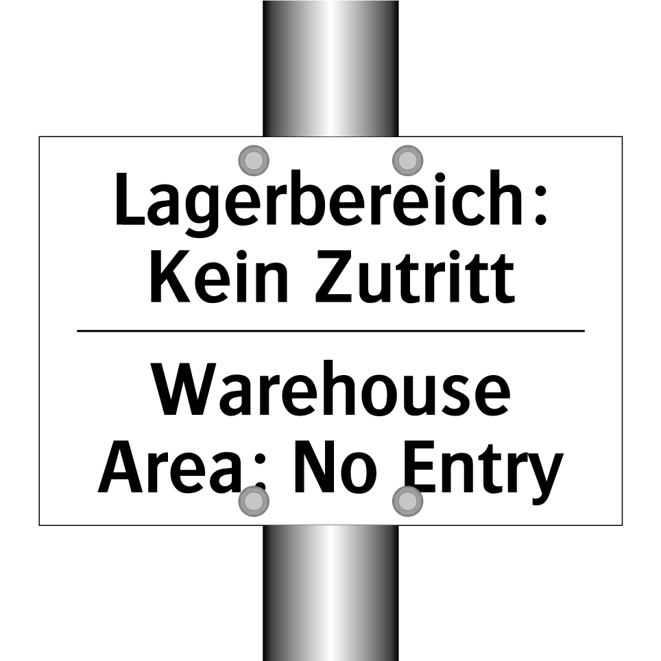 Lagerbereich: Kein Zutritt - Warehouse Area: No Entry
