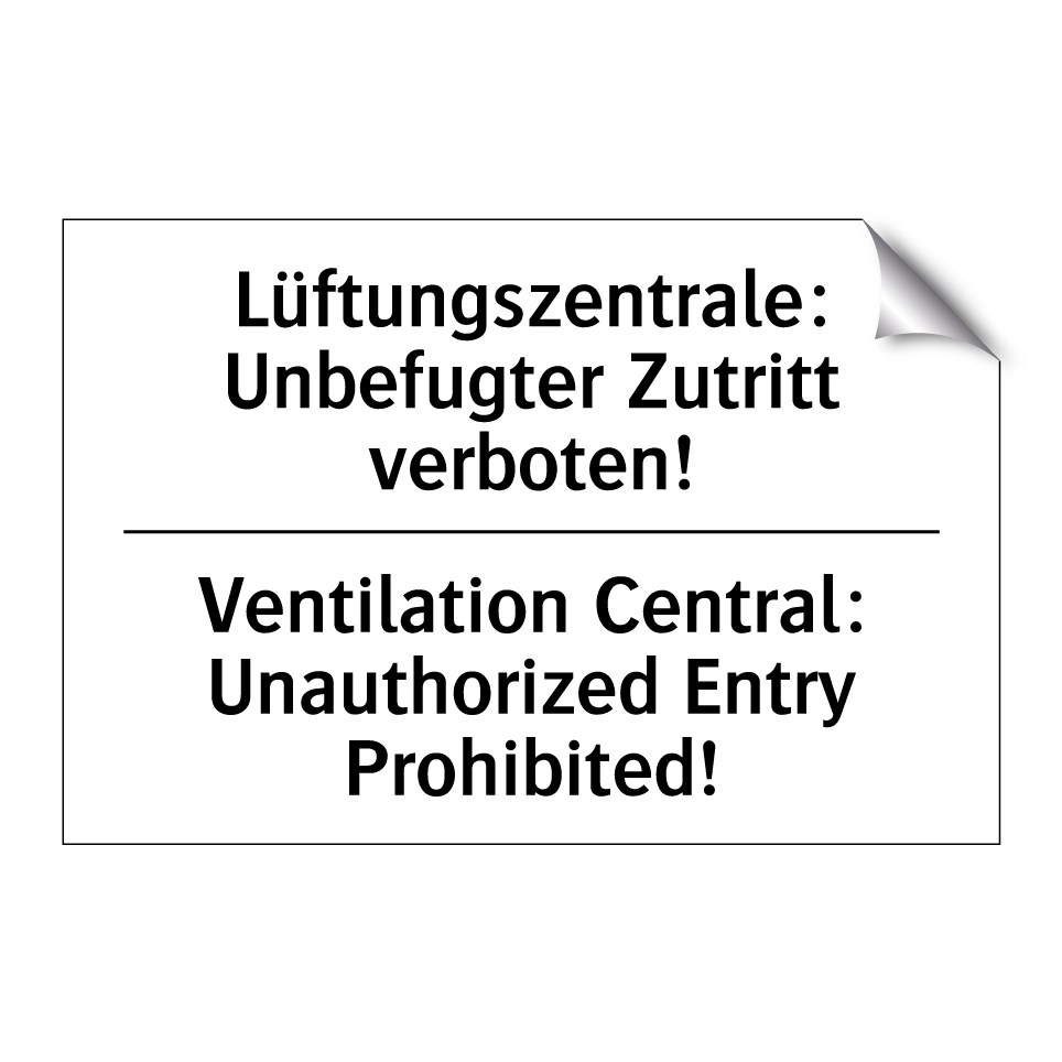 Lüftungszentrale: Unbefugter Zutritt /.../ - Ventilation Central: Unauthorized /.../