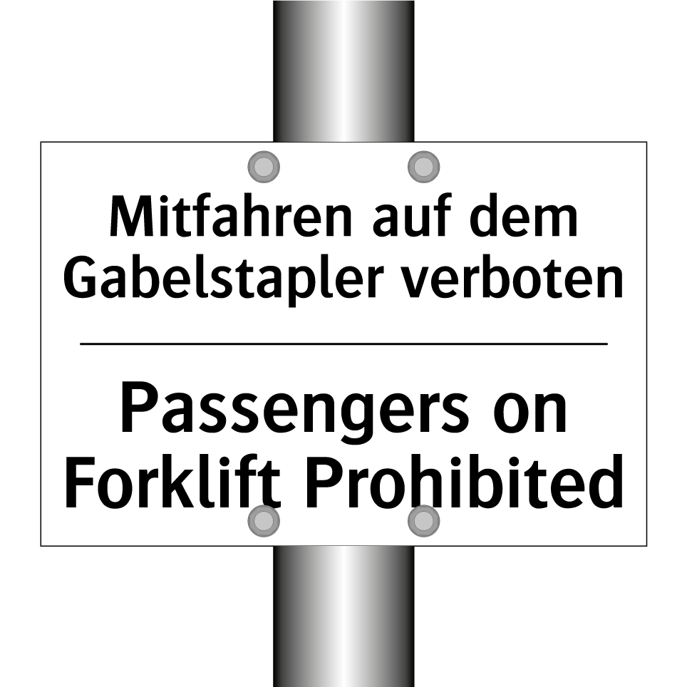 Mitfahren auf dem Gabelstapler /.../ - Passengers on Forklift Prohibited/.../