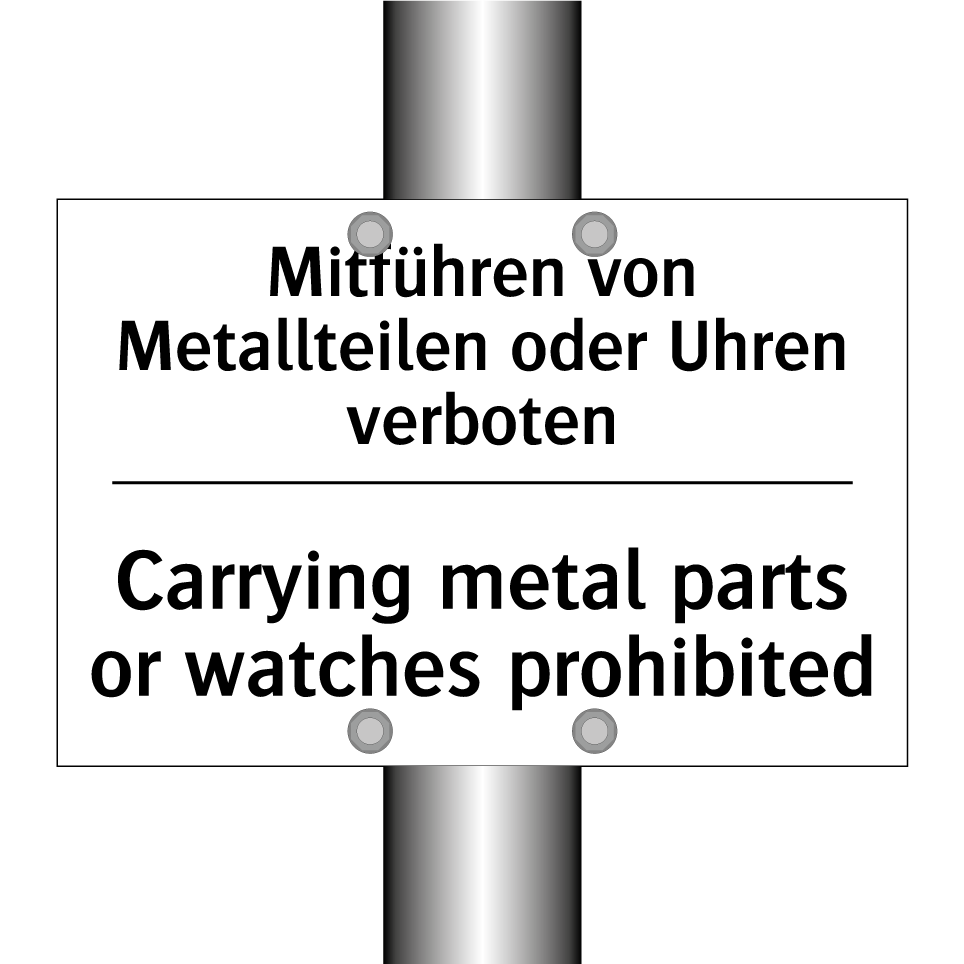 Mitführen von Metallteilen oder /.../ - Carrying metal parts or watches /.../