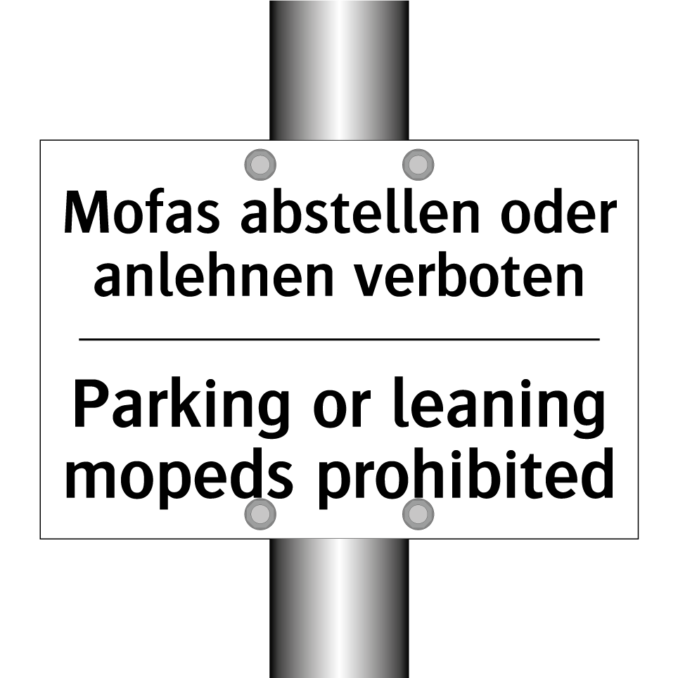 Mofas abstellen oder anlehnen /.../ - Parking or leaning mopeds prohibited/.../