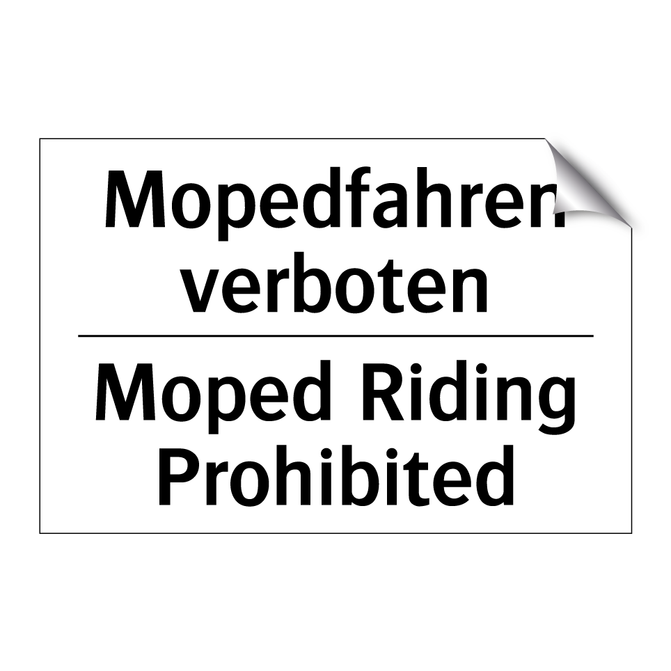 Mopedfahren verboten - Moped Riding Prohibited