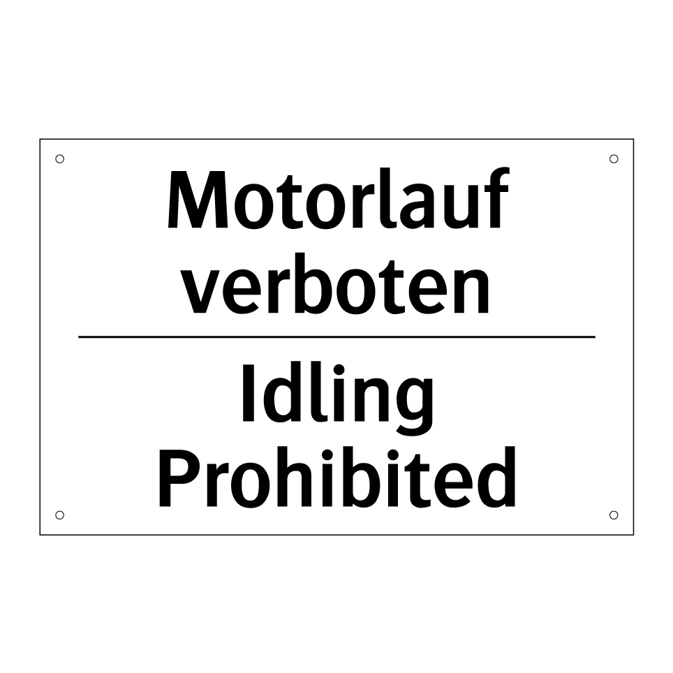Motorlauf verboten - Idling Prohibited