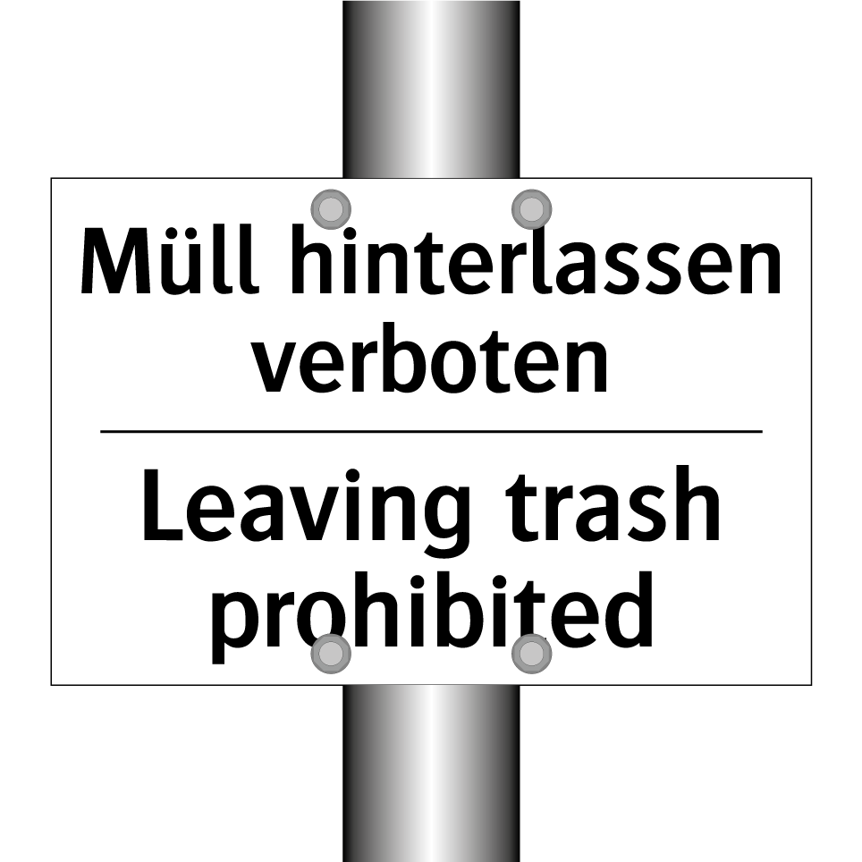 Müll hinterlassen verboten - Leaving trash prohibited
