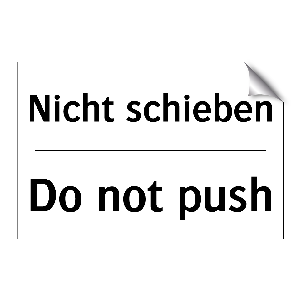 Nicht schieben - Do not push