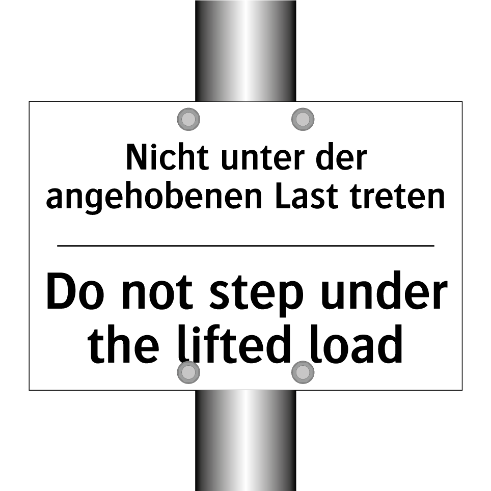 Nicht unter der angehobenen Last /.../ - Do not step under the lifted load/.../