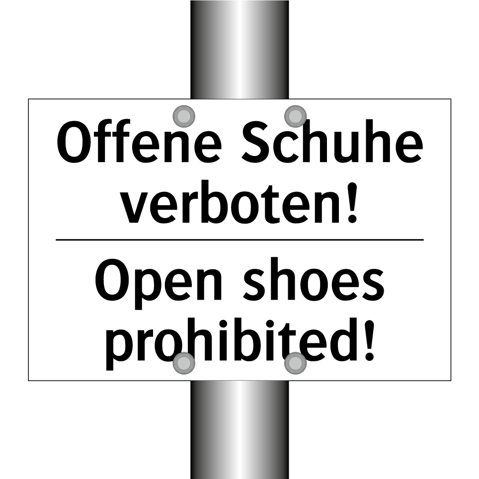 Offene Schuhe verboten! - Open shoes prohibited!