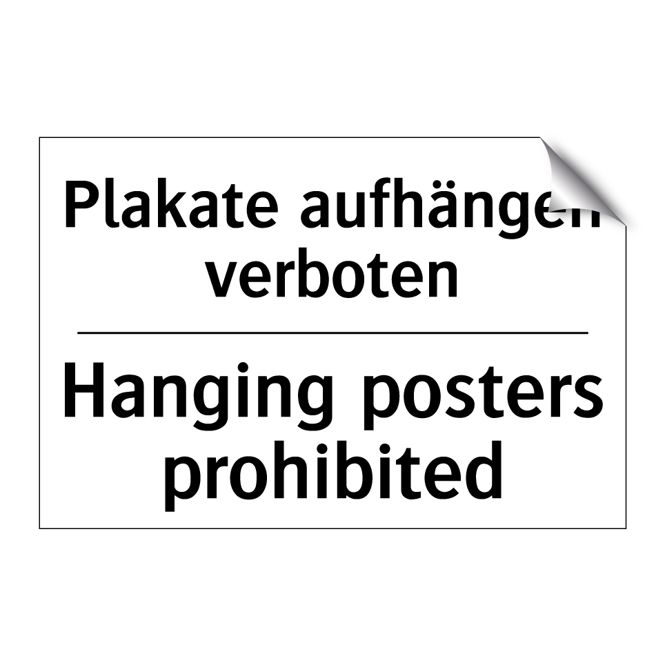 Plakate aufhängen verboten - Hanging posters prohibited