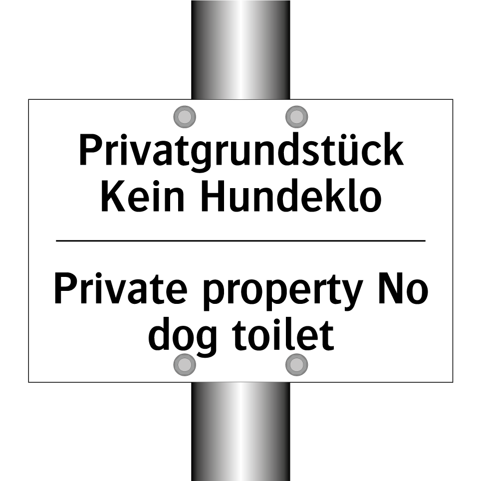 Privatgrundstück Kein Hundeklo - Private property No dog toilet