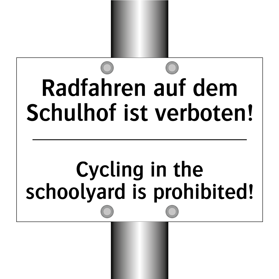 Radfahren auf dem Schulhof ist /.../ - Cycling in the schoolyard is prohibited!/.../