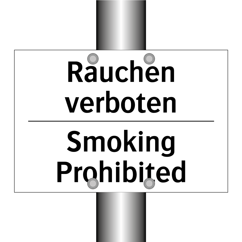 Rauchen verboten - Smoking Prohibited