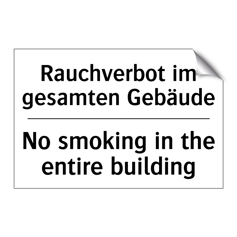 Rauchverbot im gesamten Gebäude/.../ - No smoking in the entire building/.../