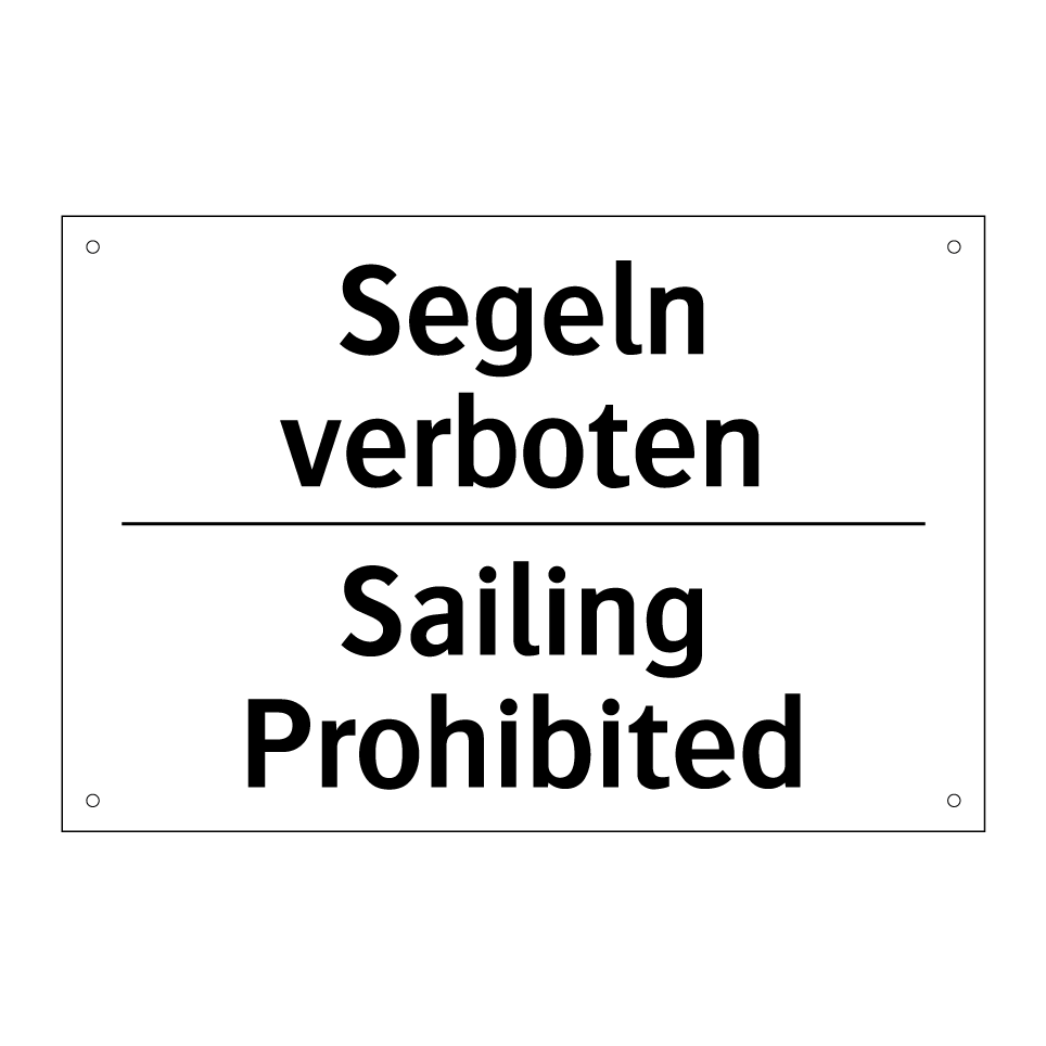 Segeln verboten - Sailing Prohibited