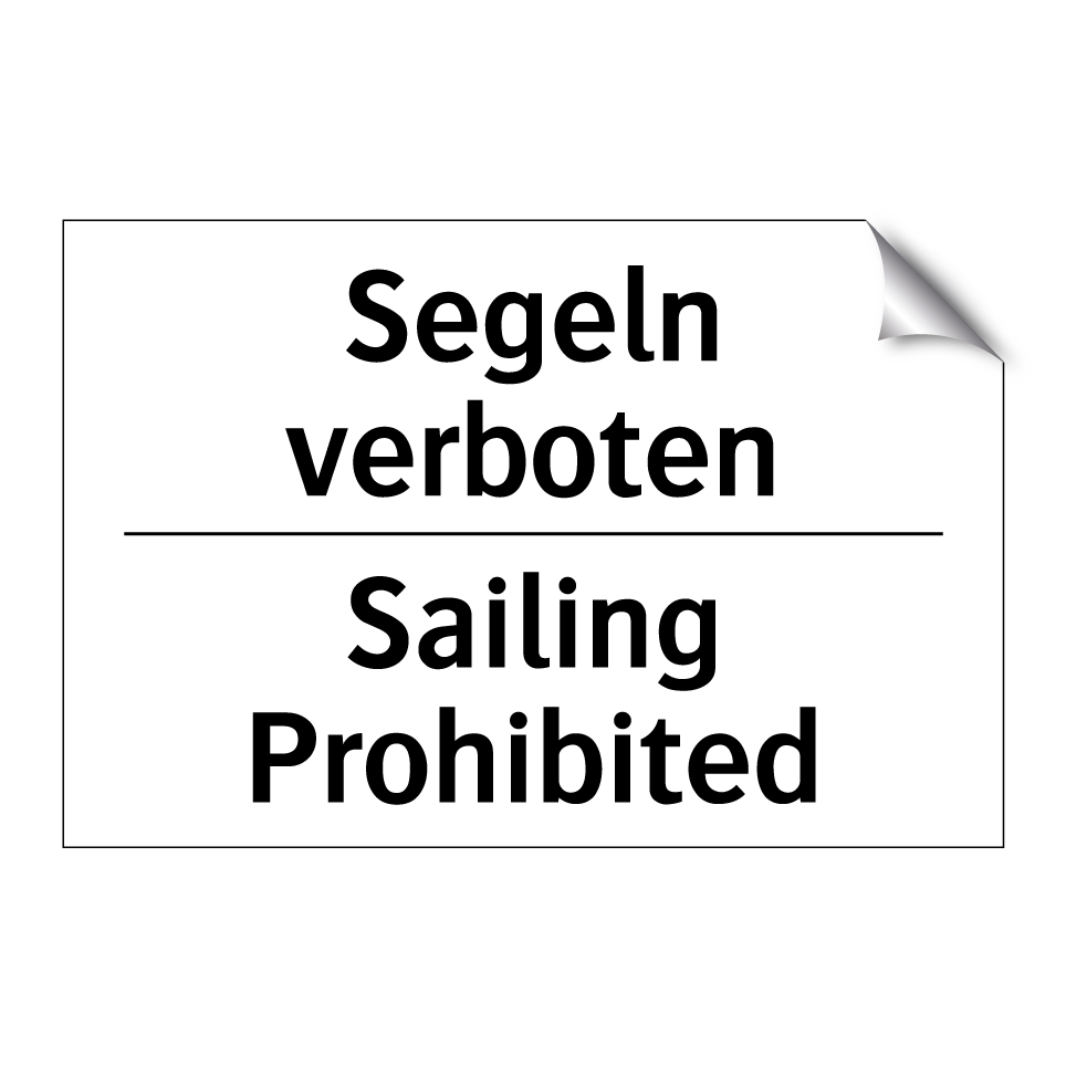Segeln verboten - Sailing Prohibited