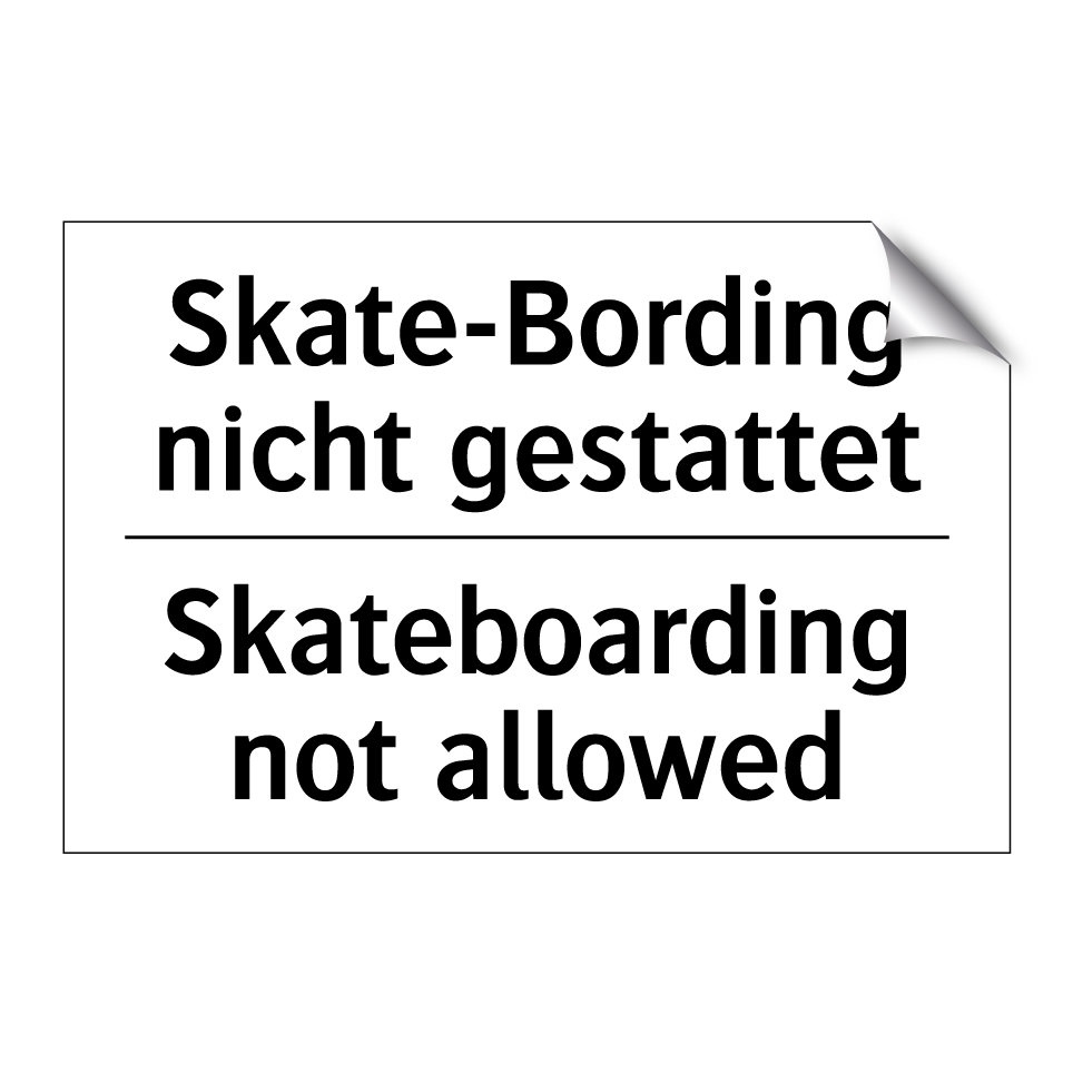 Skate-Bording nicht gestattet - Skateboarding not allowed