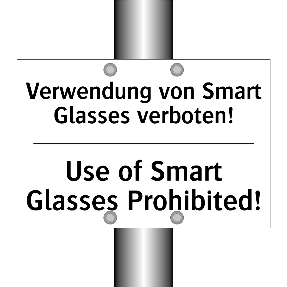 Verwendung von Smart Glasses verboten!/.../ - Use of Smart Glasses Prohibited!/.../
