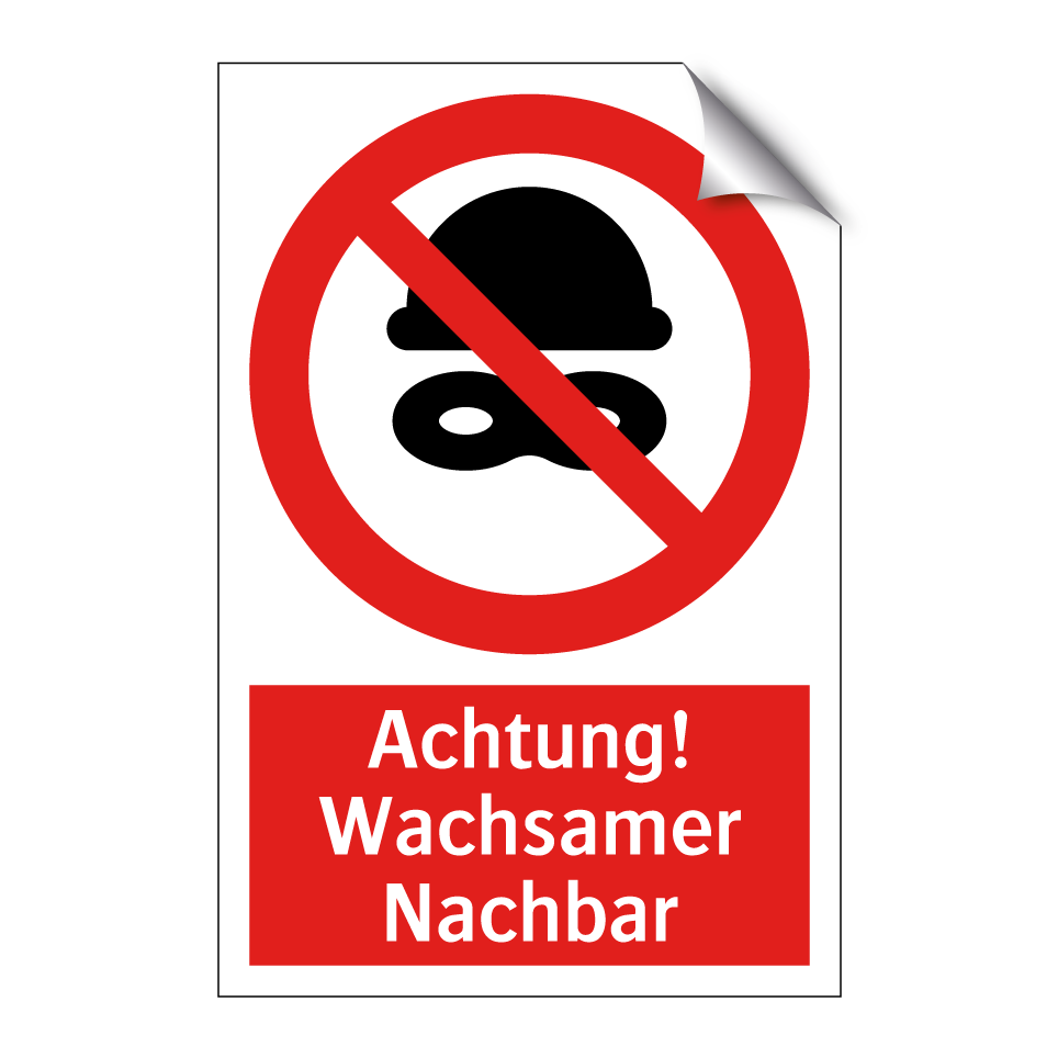 Achtung! Wachsamer Nachbar